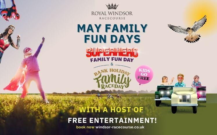 Family Fun Days Windsor Racecourse. Monday Bank Holiday and Spring Bank Holiday. Fun Things To Do with the Kids
